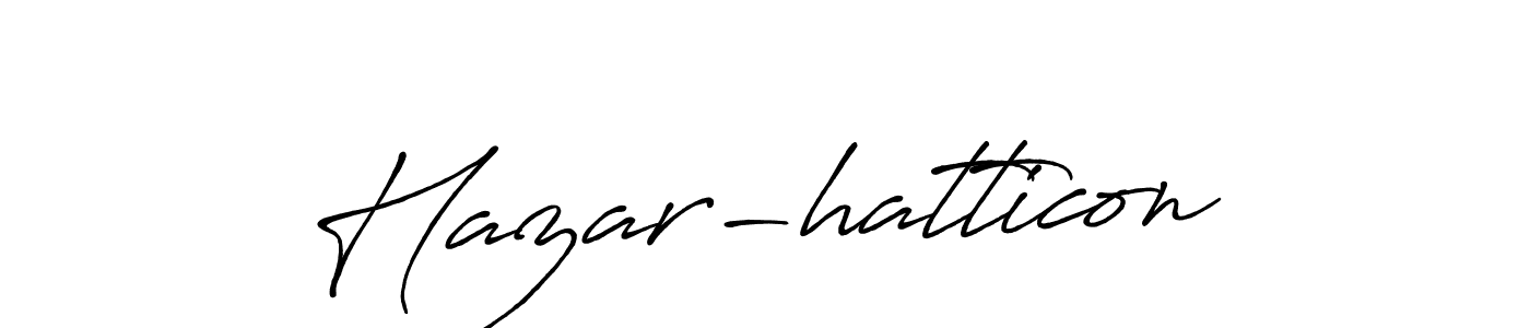 Hazar-hatticon stylish signature style. Best Handwritten Sign (Antro_Vectra_Bolder) for my name. Handwritten Signature Collection Ideas for my name Hazar-hatticon. Hazar-hatticon signature style 7 images and pictures png