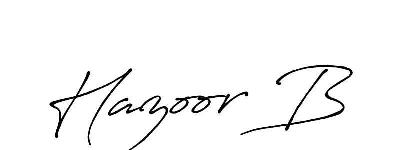 Make a beautiful signature design for name Hazoor B. With this signature (Antro_Vectra_Bolder) style, you can create a handwritten signature for free. Hazoor B signature style 7 images and pictures png