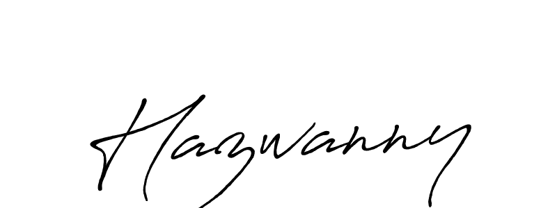 Hazwanny stylish signature style. Best Handwritten Sign (Antro_Vectra_Bolder) for my name. Handwritten Signature Collection Ideas for my name Hazwanny. Hazwanny signature style 7 images and pictures png