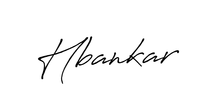 Hbankar stylish signature style. Best Handwritten Sign (Antro_Vectra_Bolder) for my name. Handwritten Signature Collection Ideas for my name Hbankar. Hbankar signature style 7 images and pictures png