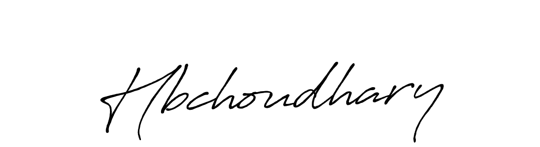 Design your own signature with our free online signature maker. With this signature software, you can create a handwritten (Antro_Vectra_Bolder) signature for name Hbchoudhary. Hbchoudhary signature style 7 images and pictures png
