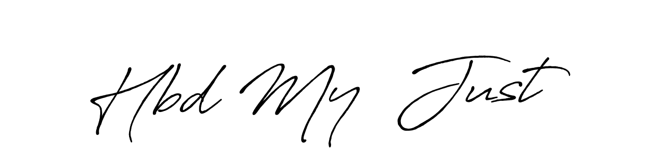 Use a signature maker to create a handwritten signature online. With this signature software, you can design (Antro_Vectra_Bolder) your own signature for name Hbd My  Just. Hbd My  Just signature style 7 images and pictures png
