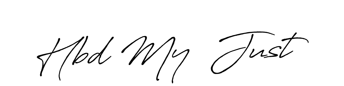 if you are searching for the best signature style for your name Hbd My  Just. so please give up your signature search. here we have designed multiple signature styles  using Antro_Vectra_Bolder. Hbd My  Just signature style 7 images and pictures png