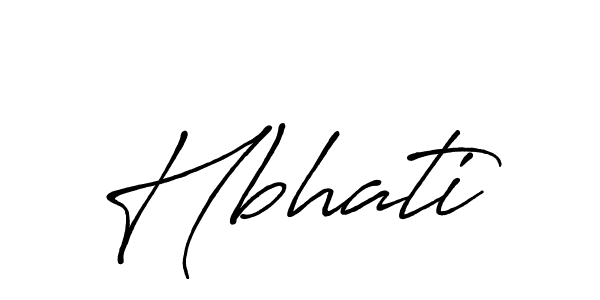 Create a beautiful signature design for name Hbhati. With this signature (Antro_Vectra_Bolder) fonts, you can make a handwritten signature for free. Hbhati signature style 7 images and pictures png