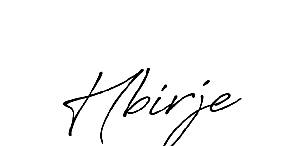 The best way (Antro_Vectra_Bolder) to make a short signature is to pick only two or three words in your name. The name Hbirje include a total of six letters. For converting this name. Hbirje signature style 7 images and pictures png