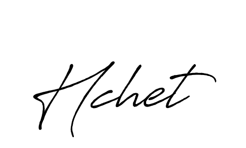 Hchet stylish signature style. Best Handwritten Sign (Antro_Vectra_Bolder) for my name. Handwritten Signature Collection Ideas for my name Hchet. Hchet signature style 7 images and pictures png