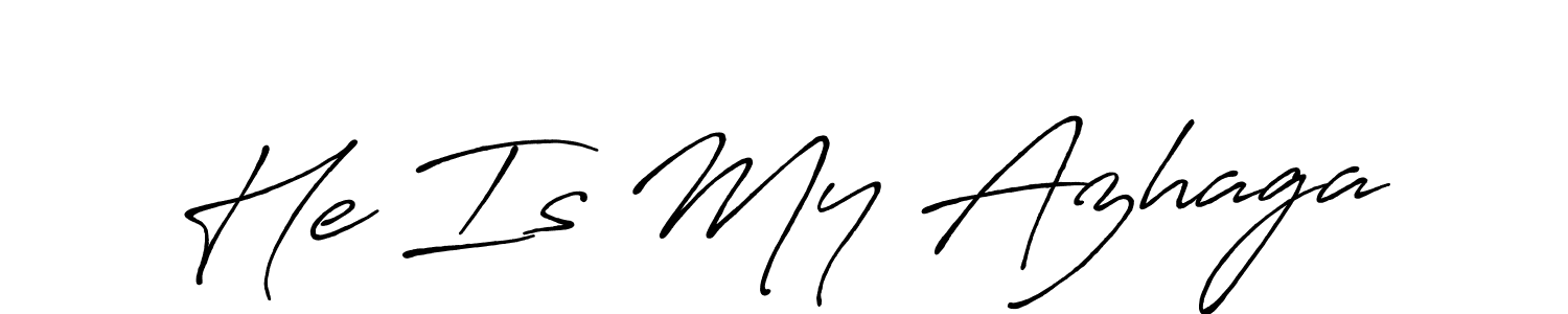 He Is My Azhaga stylish signature style. Best Handwritten Sign (Antro_Vectra_Bolder) for my name. Handwritten Signature Collection Ideas for my name He Is My Azhaga. He Is My Azhaga signature style 7 images and pictures png