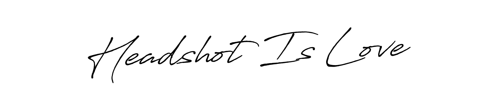 Make a beautiful signature design for name Headshot Is Love. Use this online signature maker to create a handwritten signature for free. Headshot Is Love signature style 7 images and pictures png