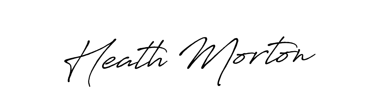 Heath Morton stylish signature style. Best Handwritten Sign (Antro_Vectra_Bolder) for my name. Handwritten Signature Collection Ideas for my name Heath Morton. Heath Morton signature style 7 images and pictures png