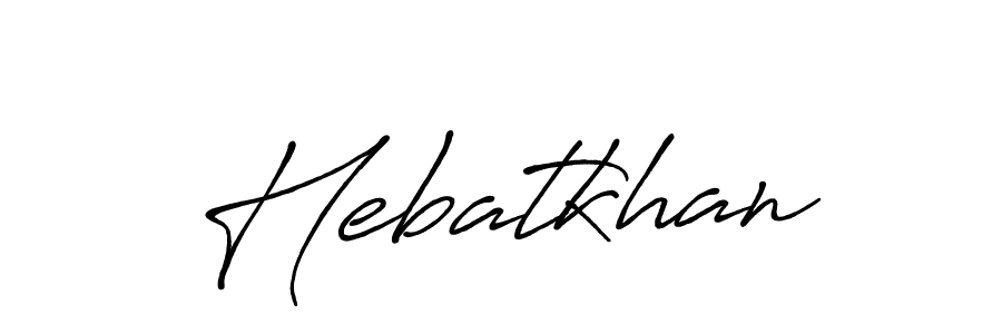 Also You can easily find your signature by using the search form. We will create Hebatkhan name handwritten signature images for you free of cost using Antro_Vectra_Bolder sign style. Hebatkhan signature style 7 images and pictures png