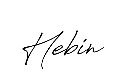 Design your own signature with our free online signature maker. With this signature software, you can create a handwritten (Antro_Vectra_Bolder) signature for name Hebin. Hebin signature style 7 images and pictures png