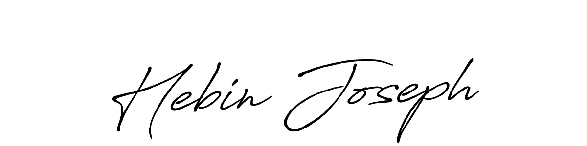 You should practise on your own different ways (Antro_Vectra_Bolder) to write your name (Hebin Joseph) in signature. don't let someone else do it for you. Hebin Joseph signature style 7 images and pictures png
