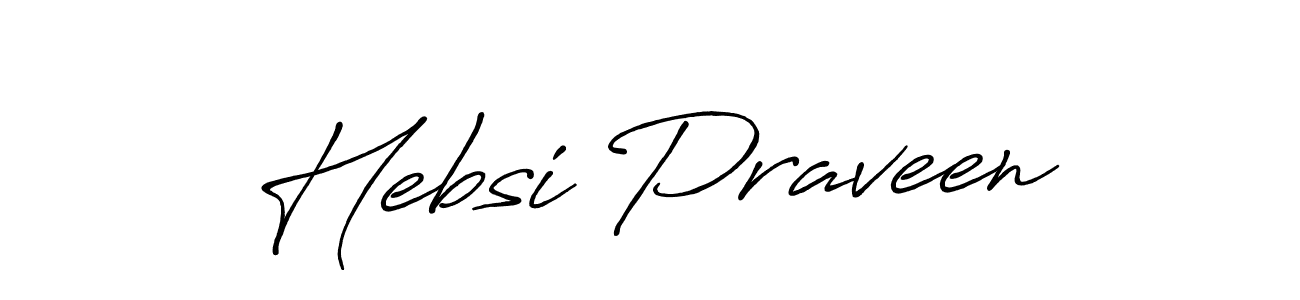 Make a short Hebsi Praveen signature style. Manage your documents anywhere anytime using Antro_Vectra_Bolder. Create and add eSignatures, submit forms, share and send files easily. Hebsi Praveen signature style 7 images and pictures png