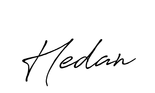 Use a signature maker to create a handwritten signature online. With this signature software, you can design (Antro_Vectra_Bolder) your own signature for name Hedan. Hedan signature style 7 images and pictures png