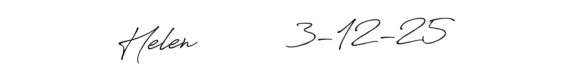 Also we have Helen           3-12-25 name is the best signature style. Create professional handwritten signature collection using Antro_Vectra_Bolder autograph style. Helen           3-12-25 signature style 7 images and pictures png