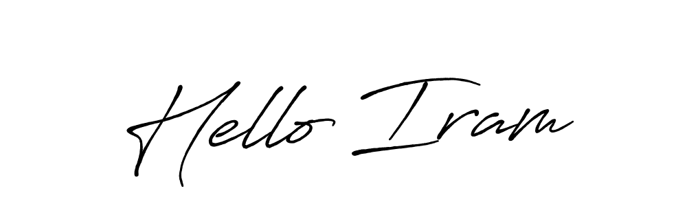 Make a beautiful signature design for name Hello Iram. With this signature (Antro_Vectra_Bolder) style, you can create a handwritten signature for free. Hello Iram signature style 7 images and pictures png