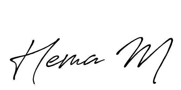 You should practise on your own different ways (Antro_Vectra_Bolder) to write your name (Hema M) in signature. don't let someone else do it for you. Hema M signature style 7 images and pictures png
