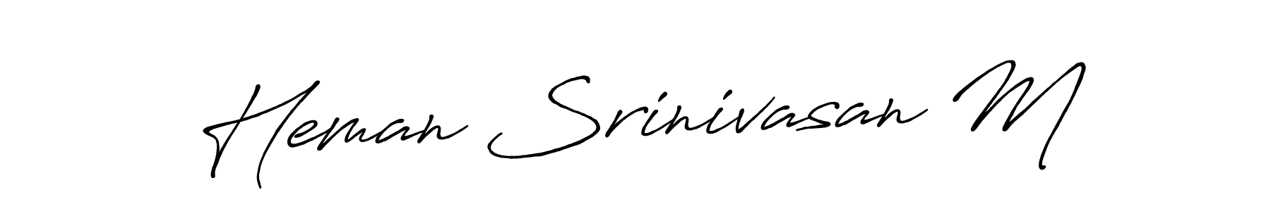 Create a beautiful signature design for name Heman Srinivasan M. With this signature (Antro_Vectra_Bolder) fonts, you can make a handwritten signature for free. Heman Srinivasan M signature style 7 images and pictures png