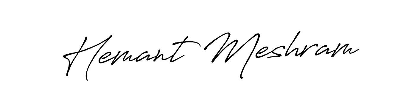 Design your own signature with our free online signature maker. With this signature software, you can create a handwritten (Antro_Vectra_Bolder) signature for name Hemant Meshram. Hemant Meshram signature style 7 images and pictures png