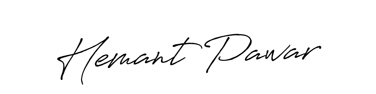 Make a beautiful signature design for name Hemant Pawar. With this signature (Antro_Vectra_Bolder) style, you can create a handwritten signature for free. Hemant Pawar signature style 7 images and pictures png