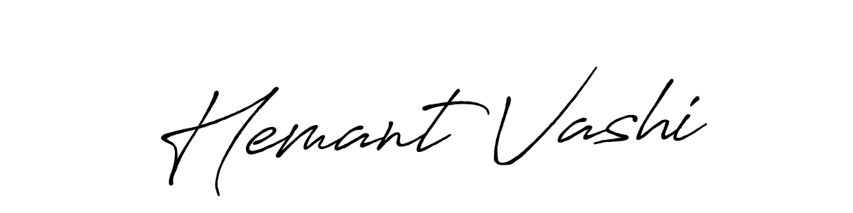 Create a beautiful signature design for name Hemant Vashi. With this signature (Antro_Vectra_Bolder) fonts, you can make a handwritten signature for free. Hemant Vashi signature style 7 images and pictures png