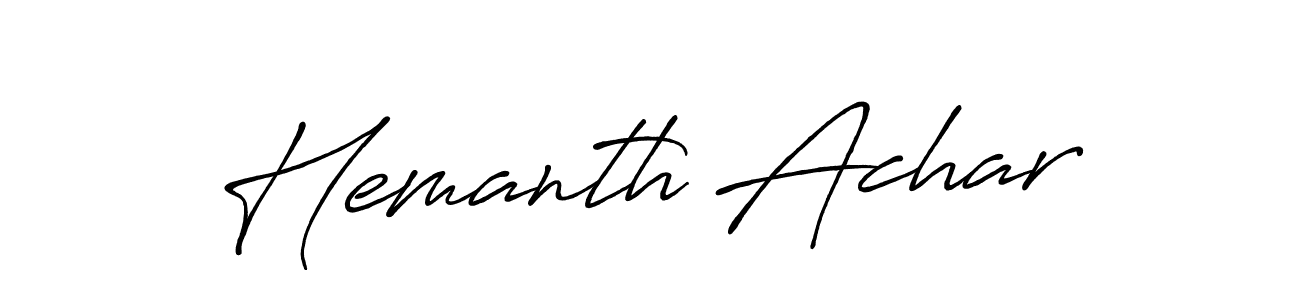 Use a signature maker to create a handwritten signature online. With this signature software, you can design (Antro_Vectra_Bolder) your own signature for name Hemanth Achar. Hemanth Achar signature style 7 images and pictures png