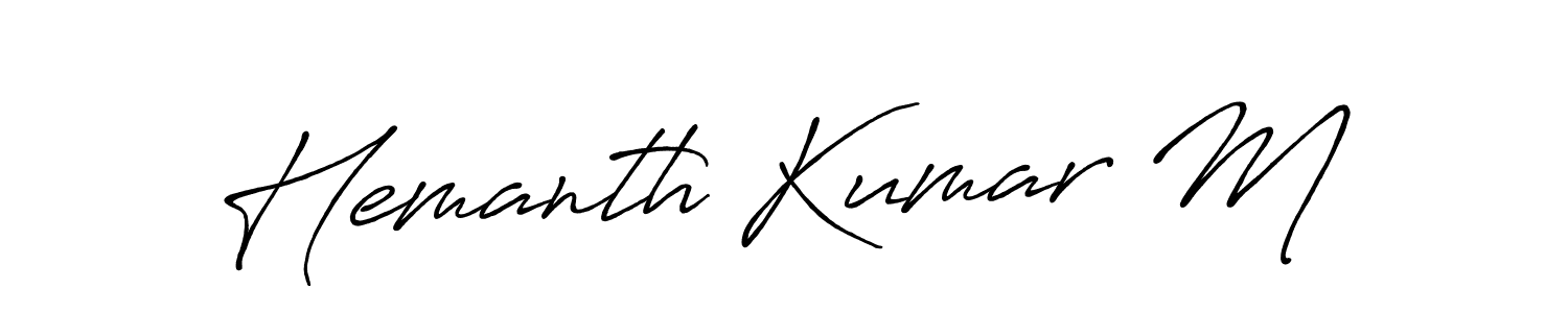 Use a signature maker to create a handwritten signature online. With this signature software, you can design (Antro_Vectra_Bolder) your own signature for name Hemanth Kumar M. Hemanth Kumar M signature style 7 images and pictures png