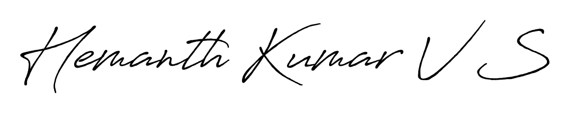 Download transparent PNG signature for name Hemanth Kumar V S styled with Antro_Vectra_Bolder font. Ready to paste directly into PDF and Word agreements. Hemanth Kumar V S signature style 7 images and pictures png