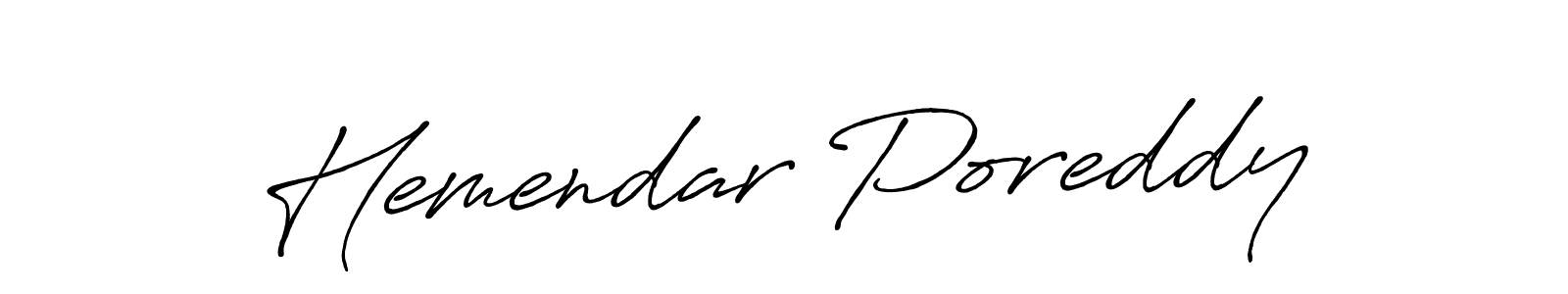 Also You can easily find your signature by using the search form. We will create Hemendar Poreddy name handwritten signature images for you free of cost using Antro_Vectra_Bolder sign style. Hemendar Poreddy signature style 7 images and pictures png