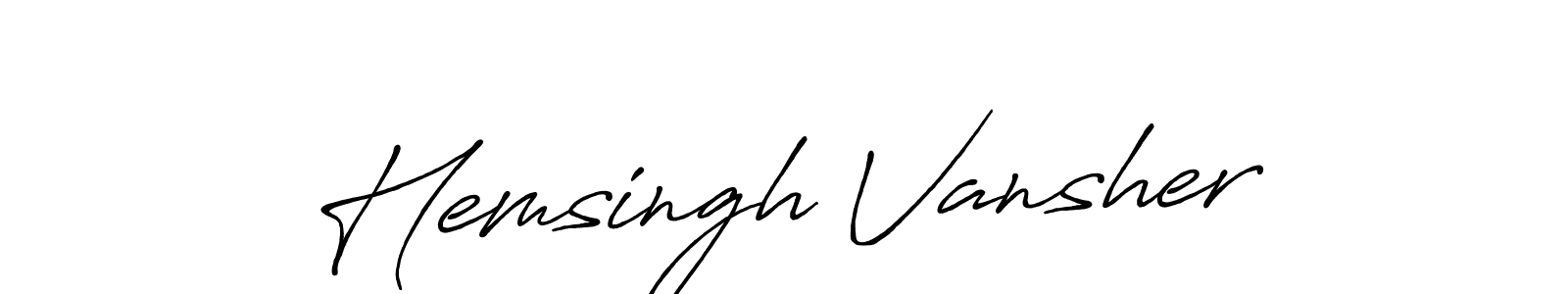 Make a beautiful signature design for name Hemsingh Vansher. With this signature (Antro_Vectra_Bolder) style, you can create a handwritten signature for free. Hemsingh Vansher signature style 7 images and pictures png