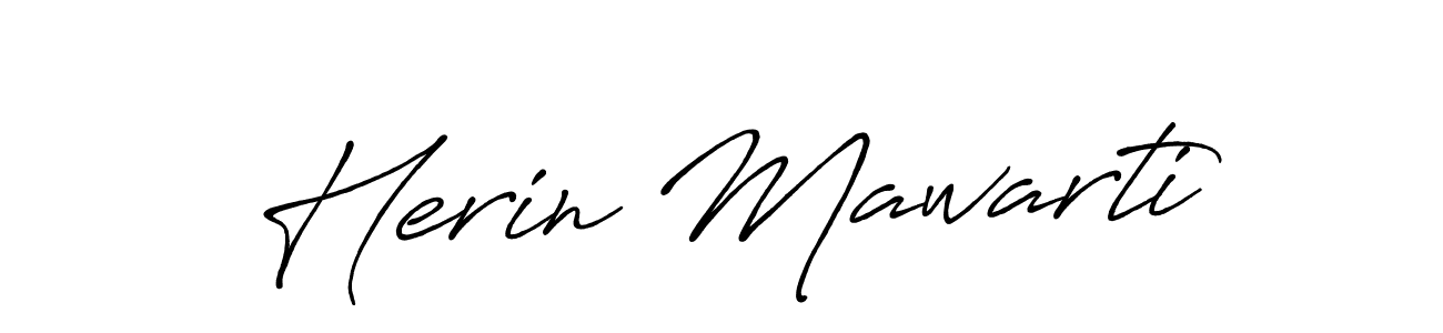 Make a short Herin Mawarti signature style. Manage your documents anywhere anytime using Antro_Vectra_Bolder. Create and add eSignatures, submit forms, share and send files easily. Herin Mawarti signature style 7 images and pictures png