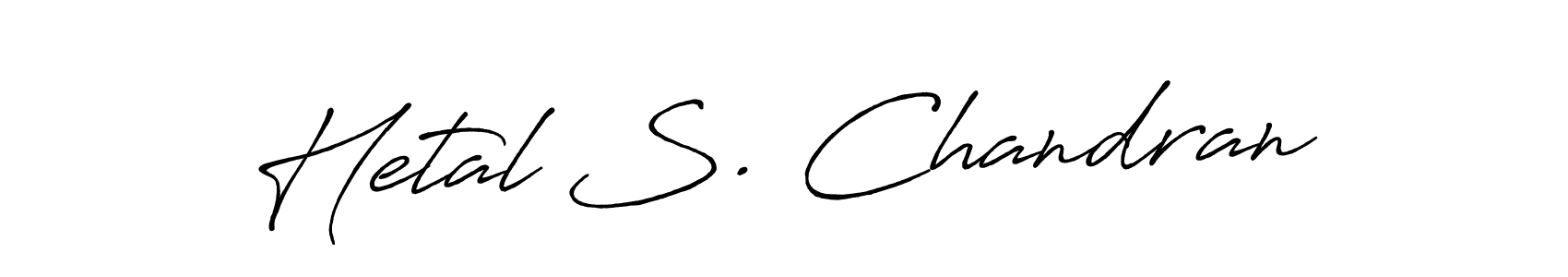 Also You can easily find your signature by using the search form. We will create Hetal S. Chandran name handwritten signature images for you free of cost using Antro_Vectra_Bolder sign style. Hetal S. Chandran signature style 7 images and pictures png