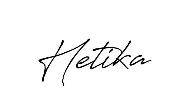 Design your own signature with our free online signature maker. With this signature software, you can create a handwritten (Antro_Vectra_Bolder) signature for name Hetika. Hetika signature style 7 images and pictures png