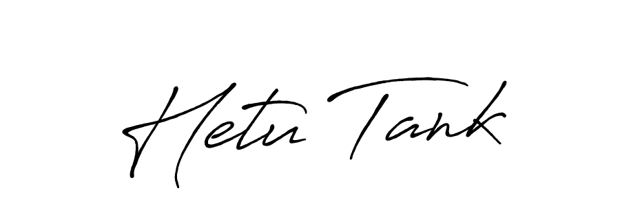 Use a signature maker to create a handwritten signature online. With this signature software, you can design (Antro_Vectra_Bolder) your own signature for name Hetu Tank. Hetu Tank signature style 7 images and pictures png