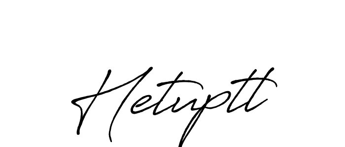 How to make Hetuptl name signature. Use Antro_Vectra_Bolder style for creating short signs online. This is the latest handwritten sign. Hetuptl signature style 7 images and pictures png