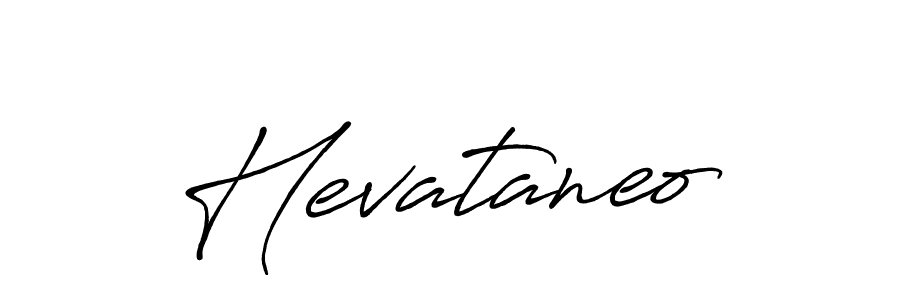 Use a signature maker to create a handwritten signature online. With this signature software, you can design (Antro_Vectra_Bolder) your own signature for name Hevataneo. Hevataneo signature style 7 images and pictures png
