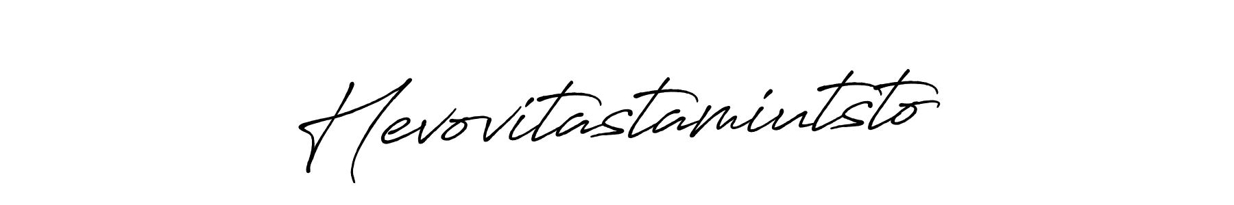 The best way (Antro_Vectra_Bolder) to make a short signature is to pick only two or three words in your name. The name Hevovitastamiutsto include a total of six letters. For converting this name. Hevovitastamiutsto signature style 7 images and pictures png