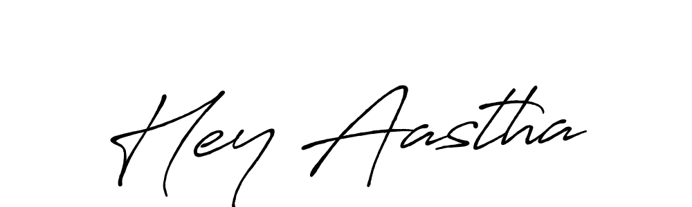 How to make Hey Aastha signature? Antro_Vectra_Bolder is a professional autograph style. Create handwritten signature for Hey Aastha name. Hey Aastha signature style 7 images and pictures png