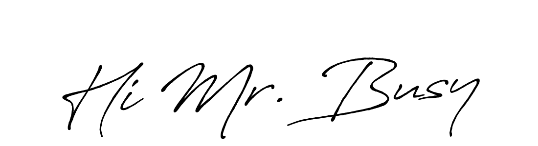 Make a beautiful signature design for name Hi Mr. Busy. Use this online signature maker to create a handwritten signature for free. Hi Mr. Busy signature style 7 images and pictures png