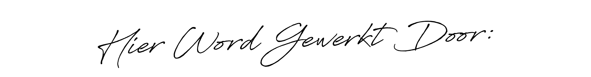 The best way (Antro_Vectra_Bolder) to make a short signature is to pick only two or three words in your name. The name Hier Word Gewerkt Door: include a total of six letters. For converting this name. Hier Word Gewerkt Door: signature style 7 images and pictures png