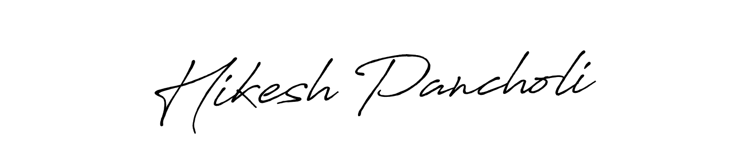 Design your own signature with our free online signature maker. With this signature software, you can create a handwritten (Antro_Vectra_Bolder) signature for name Hikesh Pancholi. Hikesh Pancholi signature style 7 images and pictures png