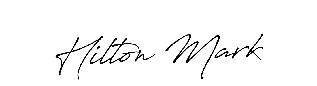 Hilton Mark stylish signature style. Best Handwritten Sign (Antro_Vectra_Bolder) for my name. Handwritten Signature Collection Ideas for my name Hilton Mark. Hilton Mark signature style 7 images and pictures png