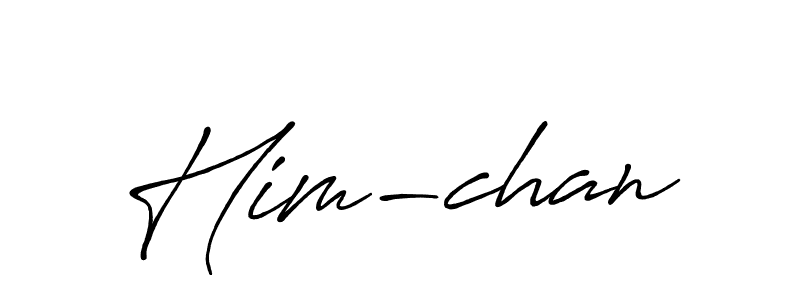 Design your own signature with our free online signature maker. With this signature software, you can create a handwritten (Antro_Vectra_Bolder) signature for name Him-chan. Him-chan signature style 7 images and pictures png