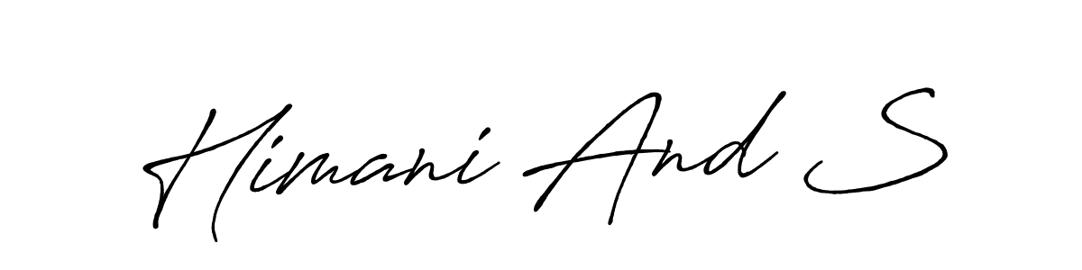 Design your own signature with our free online signature maker. With this signature software, you can create a handwritten (Antro_Vectra_Bolder) signature for name Himani And S. Himani And S signature style 7 images and pictures png