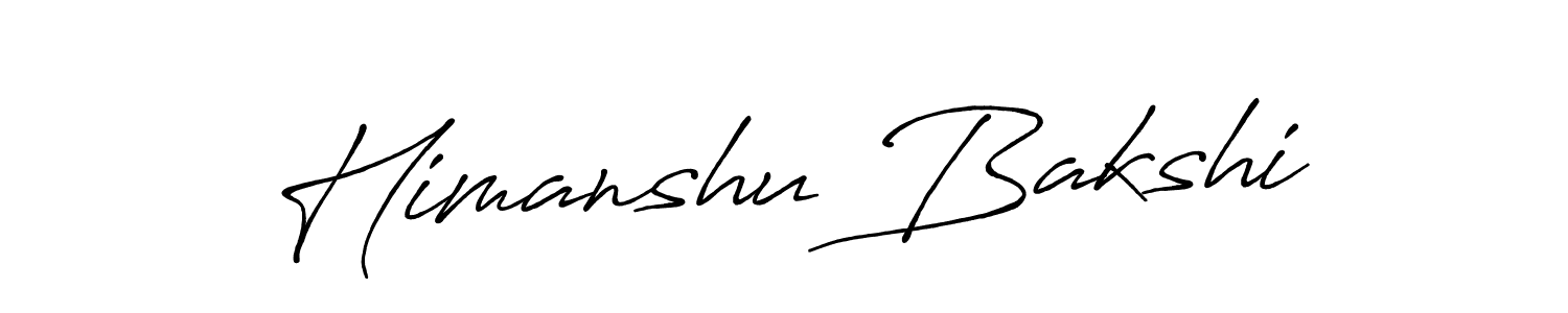 You should practise on your own different ways (Antro_Vectra_Bolder) to write your name (Himanshu Bakshi) in signature. don't let someone else do it for you. Himanshu Bakshi signature style 7 images and pictures png