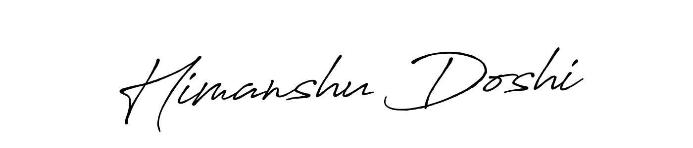 How to make Himanshu Doshi name signature. Use Antro_Vectra_Bolder style for creating short signs online. This is the latest handwritten sign. Himanshu Doshi signature style 7 images and pictures png