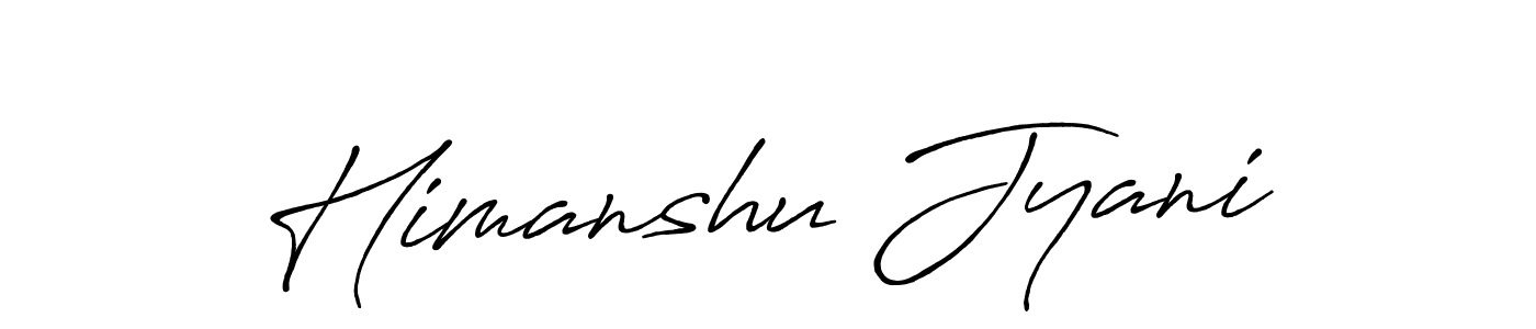 Design your own signature with our free online signature maker. With this signature software, you can create a handwritten (Antro_Vectra_Bolder) signature for name Himanshu Jyani. Himanshu Jyani signature style 7 images and pictures png