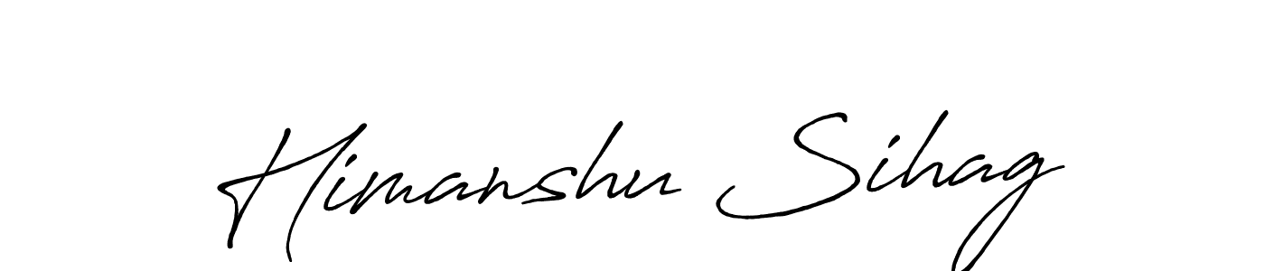 Make a beautiful signature design for name Himanshu Sihag. With this signature (Antro_Vectra_Bolder) style, you can create a handwritten signature for free. Himanshu Sihag signature style 7 images and pictures png