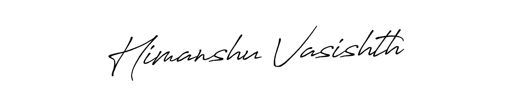 Make a short Himanshu Vasishth signature style. Manage your documents anywhere anytime using Antro_Vectra_Bolder. Create and add eSignatures, submit forms, share and send files easily. Himanshu Vasishth signature style 7 images and pictures png