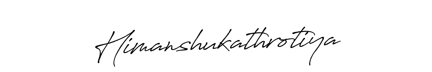 Himanshukathrotiya stylish signature style. Best Handwritten Sign (Antro_Vectra_Bolder) for my name. Handwritten Signature Collection Ideas for my name Himanshukathrotiya. Himanshukathrotiya signature style 7 images and pictures png